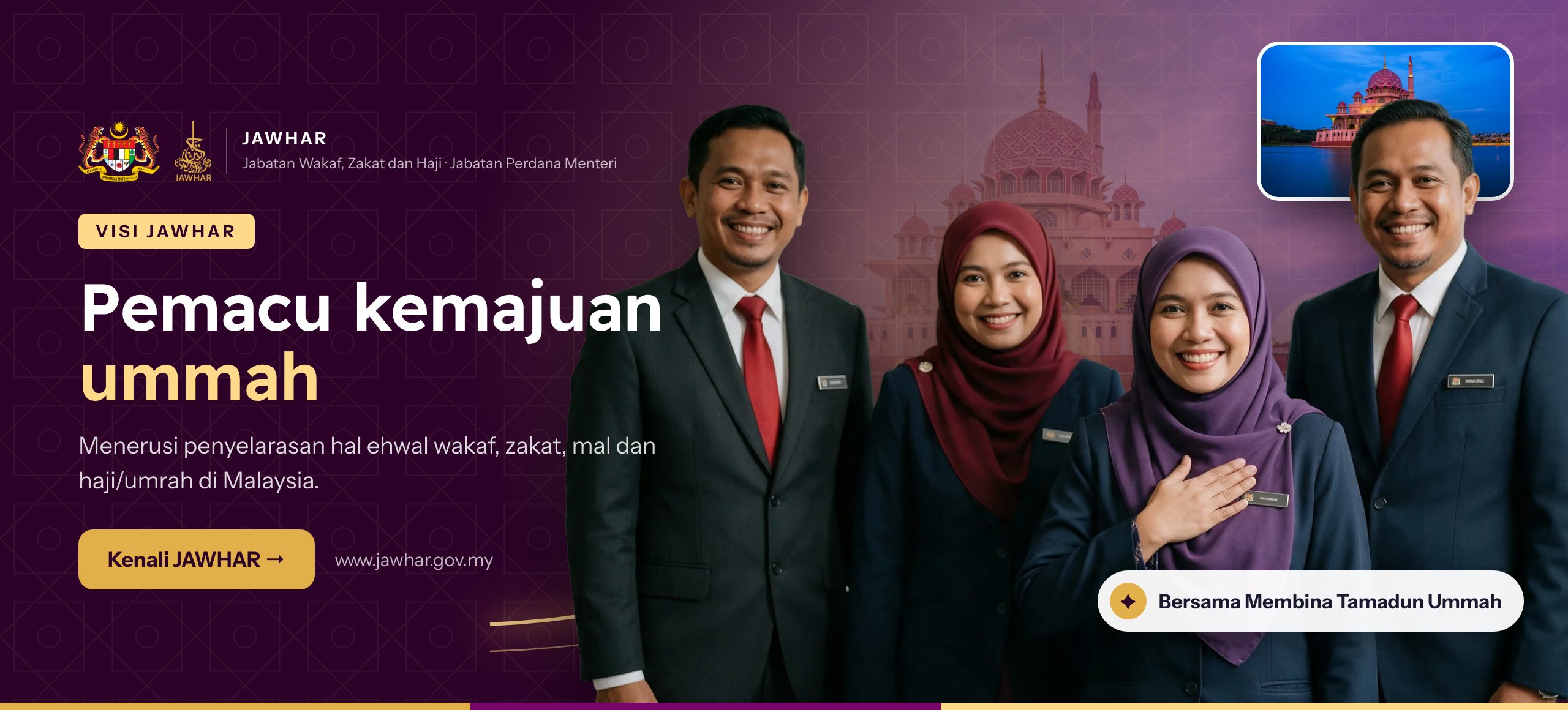 Visi JAWHAR: pemacu kemajuan ummah menerusi penyelarasan hal ehwal wakaf, zakat, mal dan haji/umrah di Malaysia